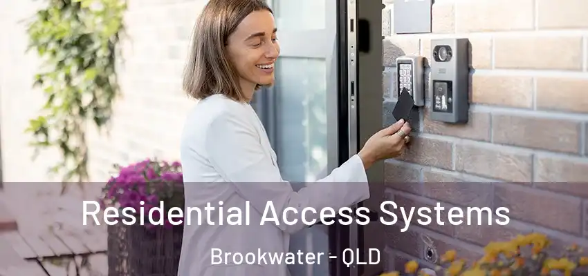  Residential Access Systems Brookwater - QLD