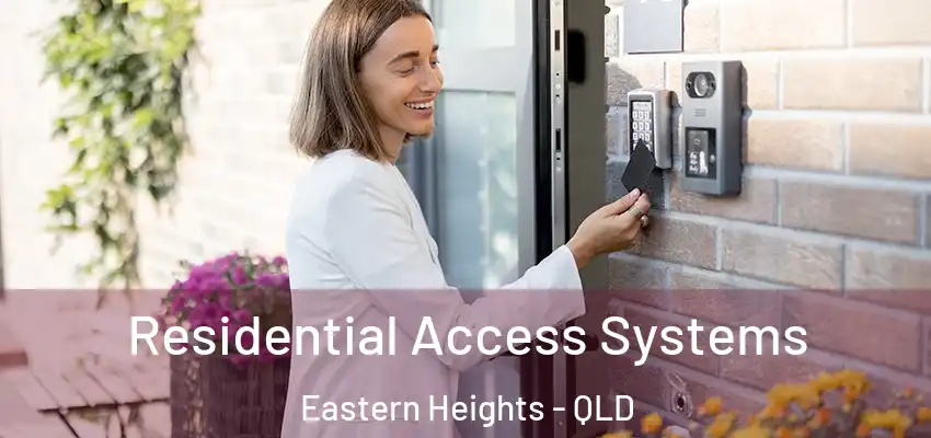  Residential Access Systems Eastern Heights - QLD