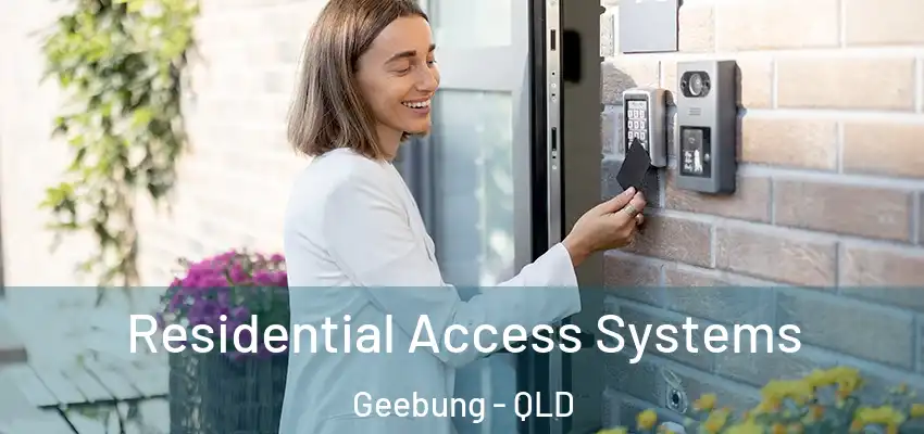  Residential Access Systems Geebung - QLD