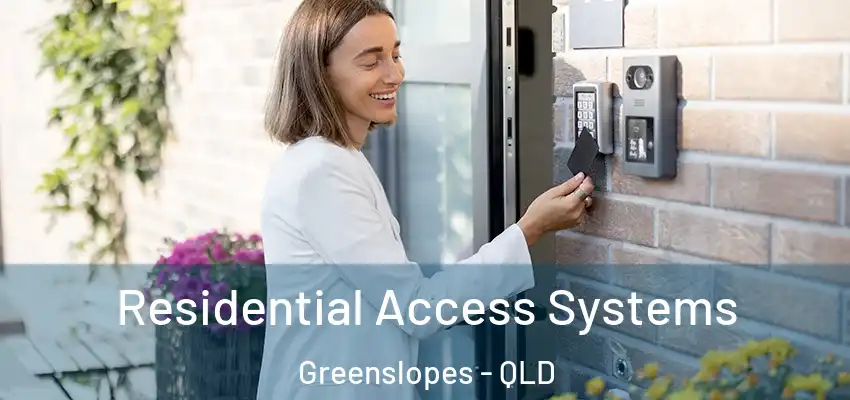  Residential Access Systems Greenslopes - QLD