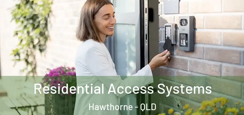  Residential Access Systems Hawthorne - QLD