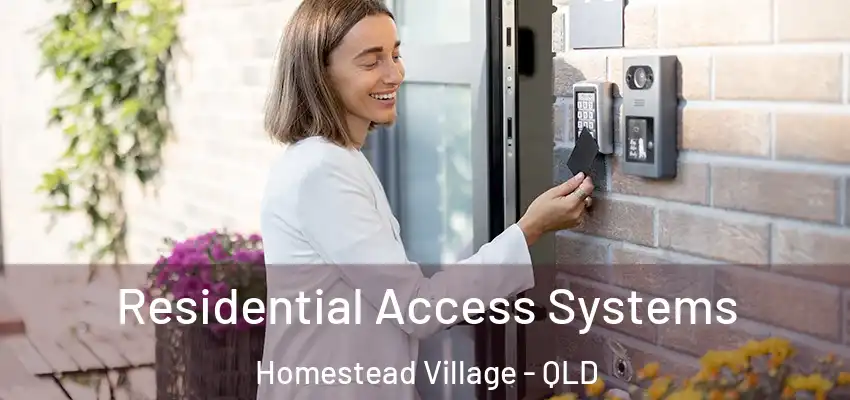  Residential Access Systems Homestead Village - QLD