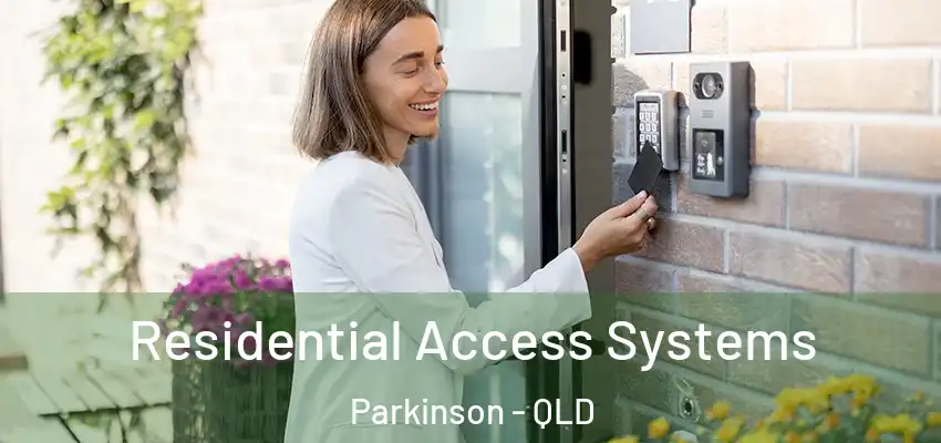  Residential Access Systems Parkinson - QLD