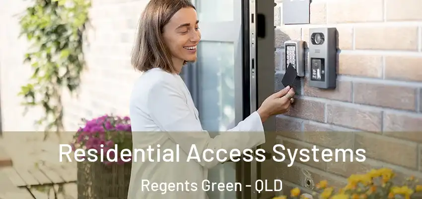  Residential Access Systems Regents Green - QLD