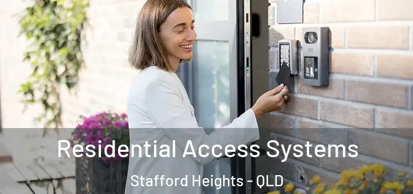 Residential Access Systems Stafford Heights - QLD
