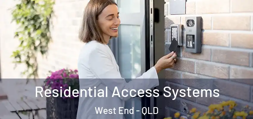 Residential Access Systems West End - QLD
