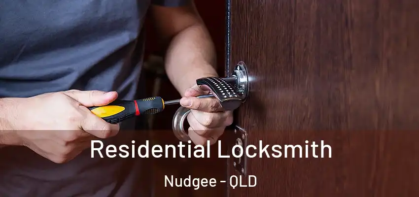 Residential Locksmith Nudgee - QLD