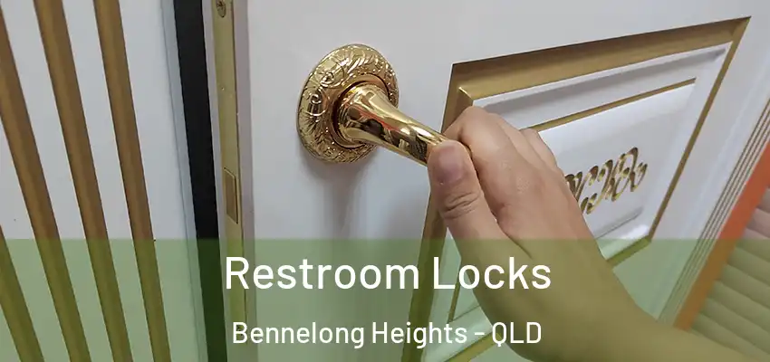  Restroom Locks Bennelong Heights - QLD