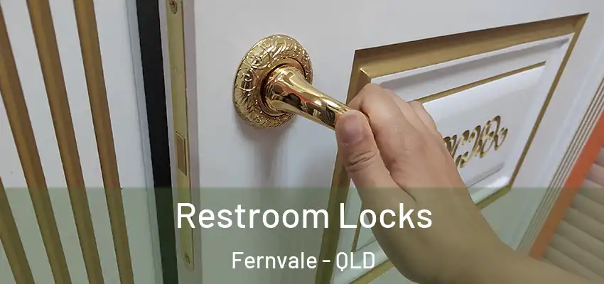  Restroom Locks Fernvale - QLD