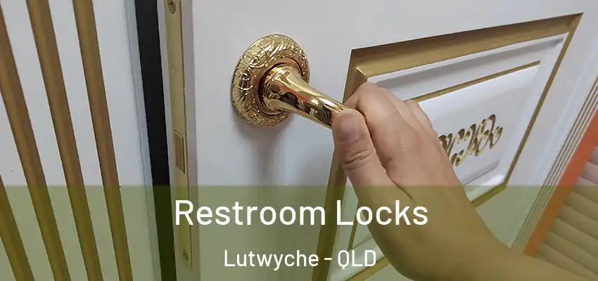 Restroom Locks Lutwyche - QLD