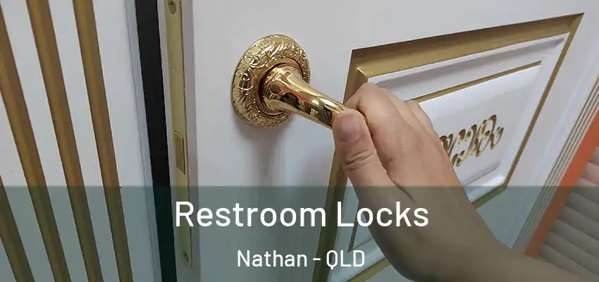  Restroom Locks Nathan - QLD