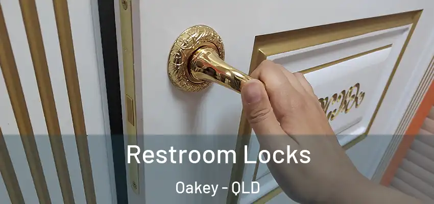  Restroom Locks Oakey - QLD