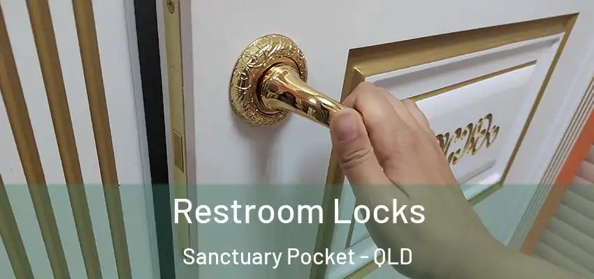  Restroom Locks Sanctuary Pocket - QLD