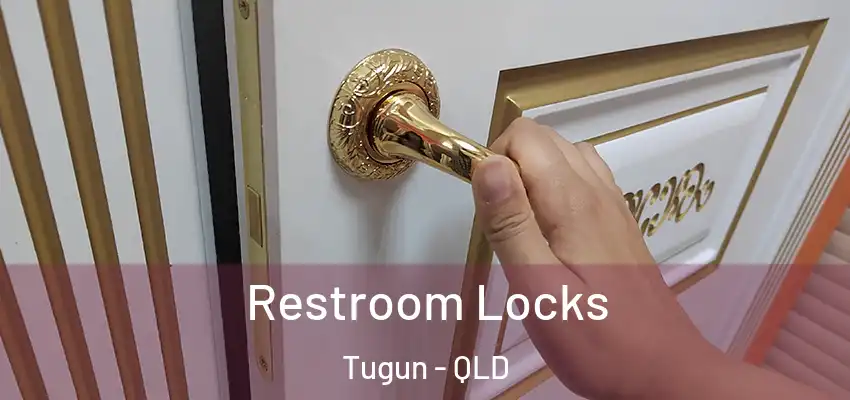 Restroom Locks Tugun - QLD