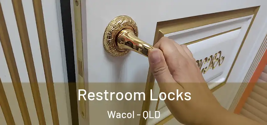  Restroom Locks Wacol - QLD