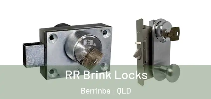  RR Brink Locks Berrinba - QLD