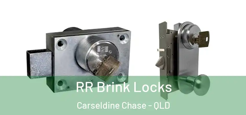  RR Brink Locks Carseldine Chase - QLD