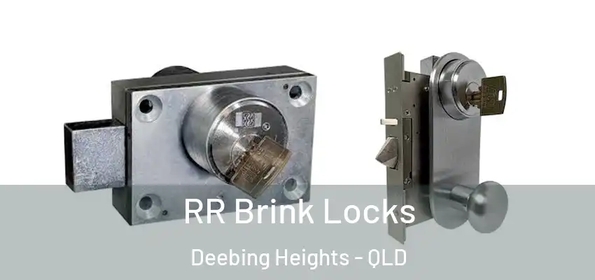  RR Brink Locks Deebing Heights - QLD