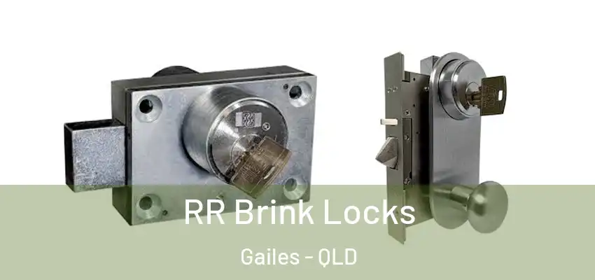  RR Brink Locks Gailes - QLD