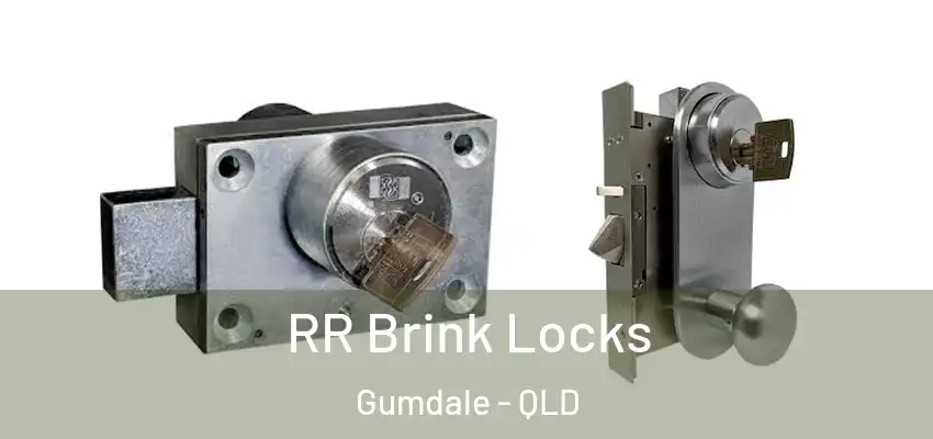  RR Brink Locks Gumdale - QLD