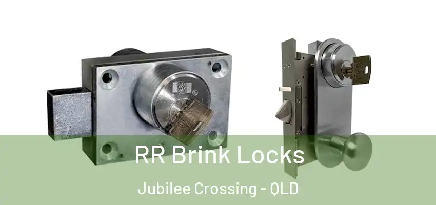  RR Brink Locks Jubilee Crossing - QLD