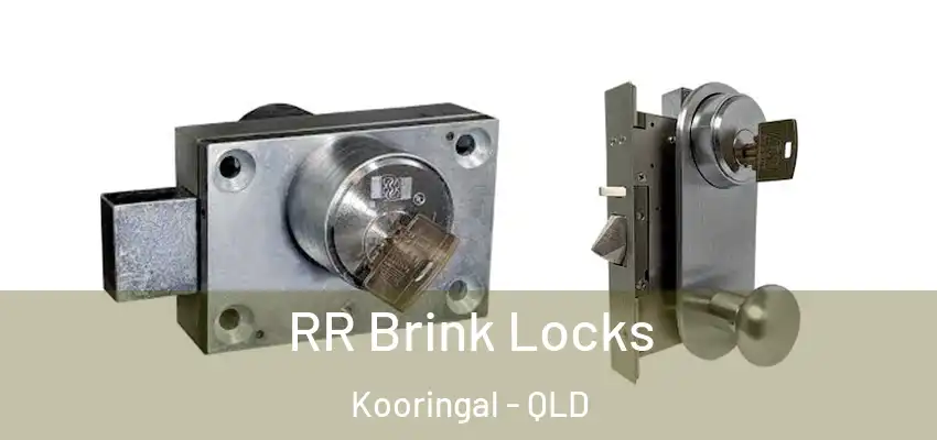 RR Brink Locks Kooringal - QLD