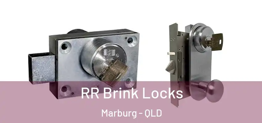 RR Brink Locks Marburg - QLD