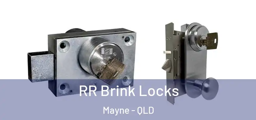  RR Brink Locks Mayne - QLD