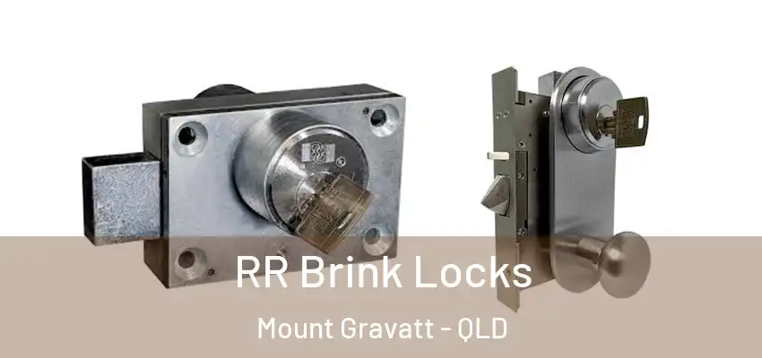  RR Brink Locks Mount Gravatt - QLD