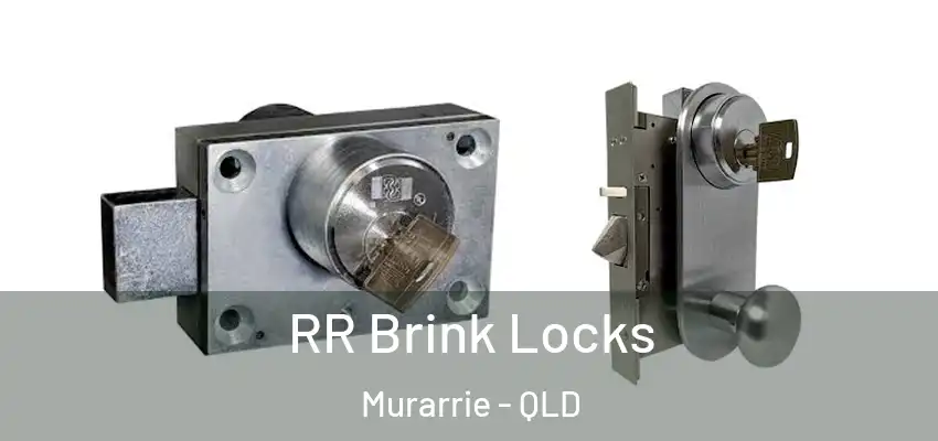 RR Brink Locks Murarrie - QLD