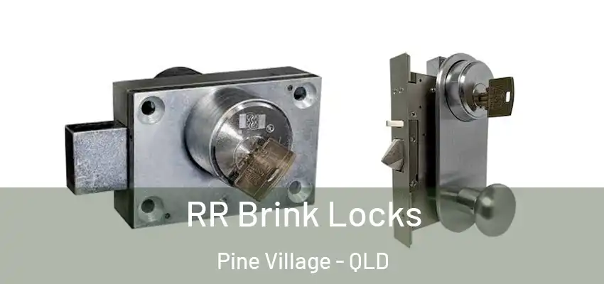 RR Brink Locks Pine Village - QLD