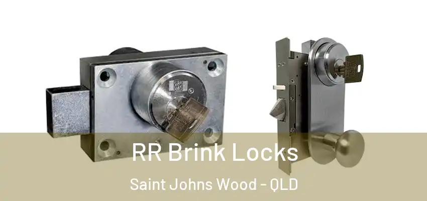  RR Brink Locks Saint Johns Wood - QLD