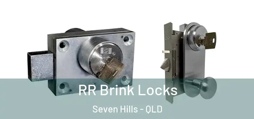  RR Brink Locks Seven Hills - QLD