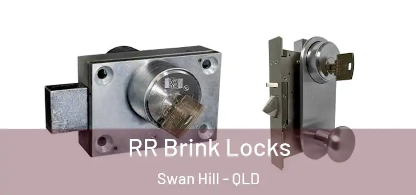  RR Brink Locks Swan Hill - QLD