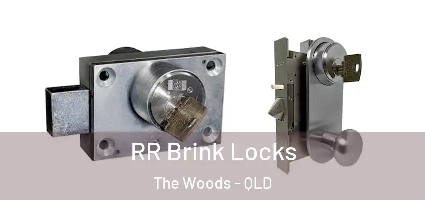 RR Brink Locks The Woods - QLD