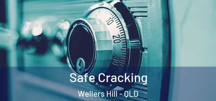  Safe Cracking Wellers Hill - QLD