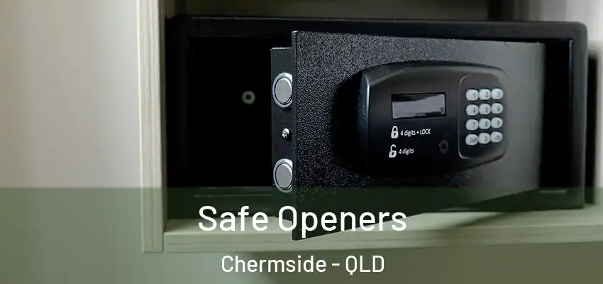  Safe Openers Chermside - QLD