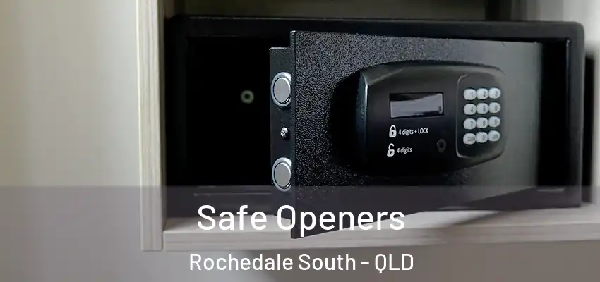 Safe Openers Rochedale South - QLD