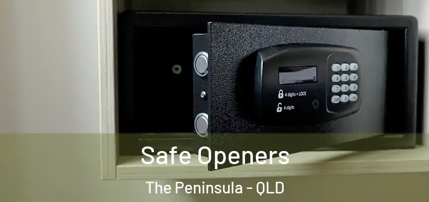  Safe Openers The Peninsula - QLD