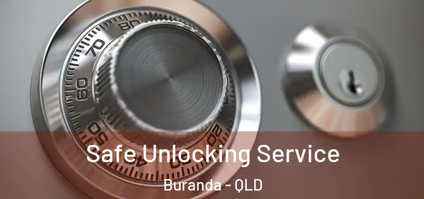 Safe Unlocking Service Buranda - QLD