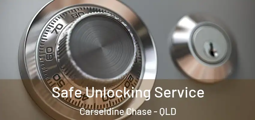  Safe Unlocking Service Carseldine Chase - QLD
