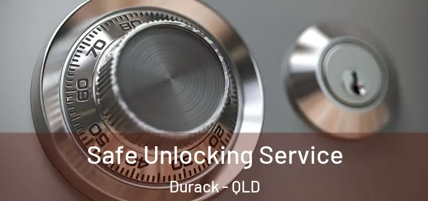  Safe Unlocking Service Durack - QLD