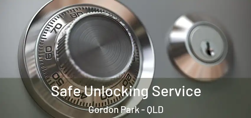  Safe Unlocking Service Gordon Park - QLD