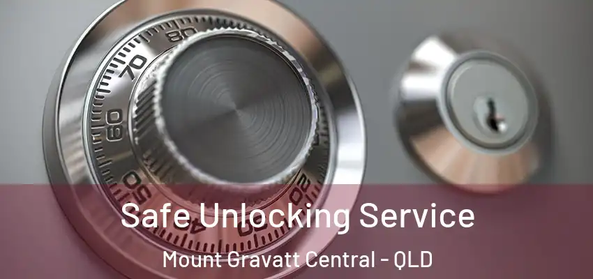 Safe Unlocking Service Mount Gravatt Central - QLD