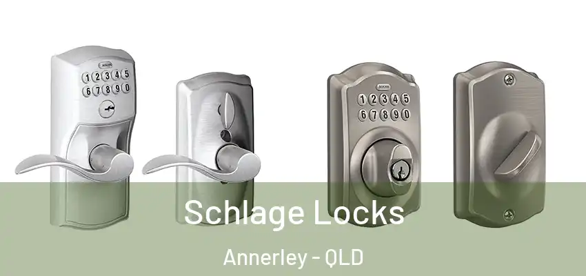Schlage Locks Annerley - QLD