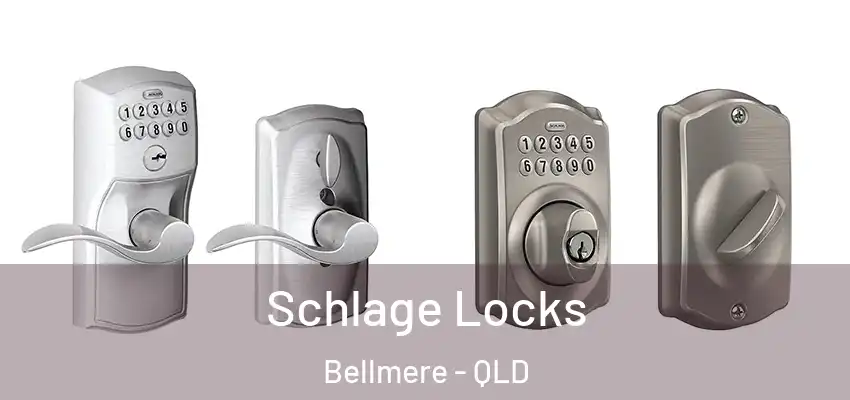 Schlage Locks Bellmere - QLD