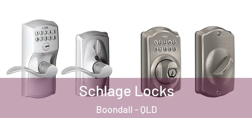 Schlage Locks Boondall - QLD