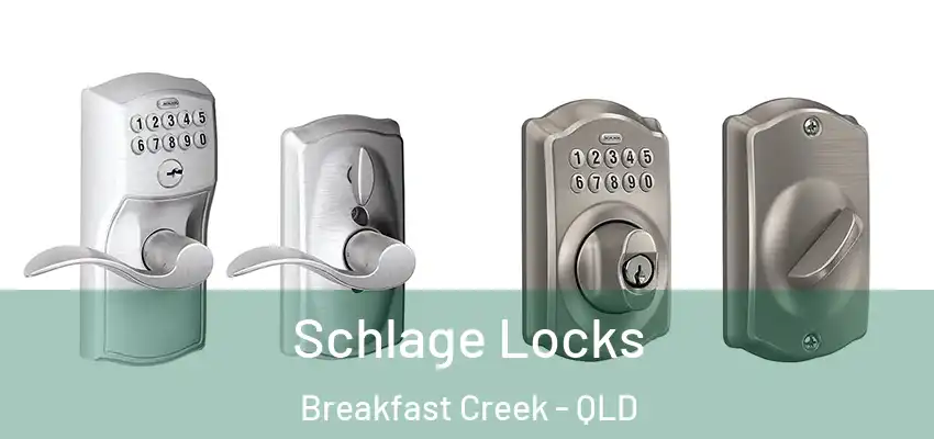  Schlage Locks Breakfast Creek - QLD