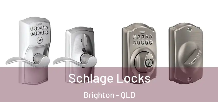  Schlage Locks Brighton - QLD