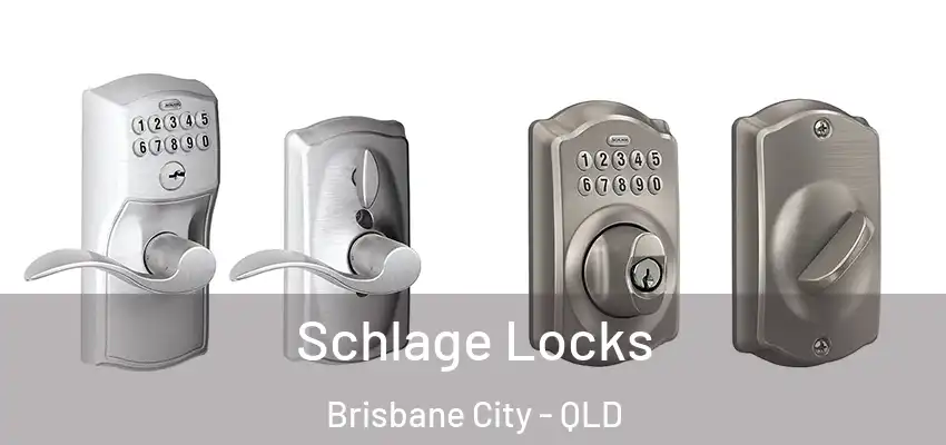 Schlage Locks Brisbane City - QLD